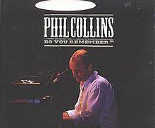 Phil Collins : Do You Remember ?